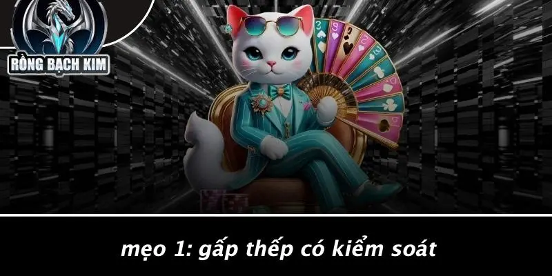 Mẹo 1: Gấp Thếp Có Kiểm Soát