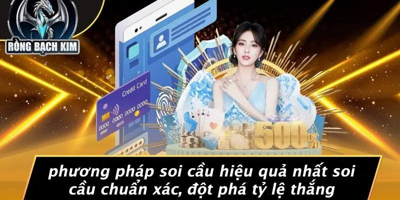 Phương Pháp Soi Cầu Hiệu Quả Nhất soi Cầu Chuẩn Xác, Đột Phá Tỷ Lệ Thắng