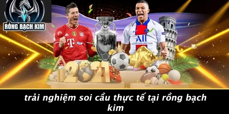 Trải Nghiệm Soi Cầu Thực Tế Tại Rồng Bạch Kim