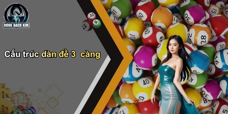 Cấu trúc dàn đề 3 càng