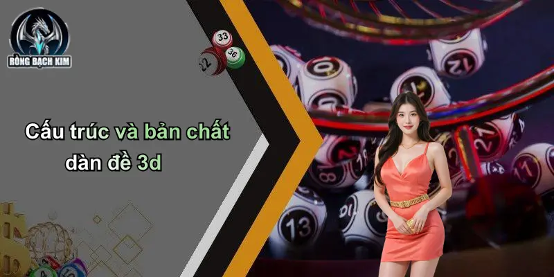 Cấu trúc và bản chất dàn đề 3d
