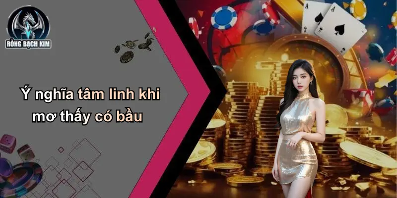 Ý nghĩa tâm linh khi mơ thấy có bầu